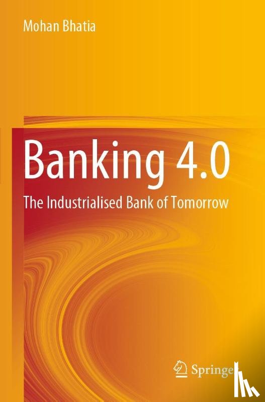 Bhatia, Mohan - Banking 4.0
