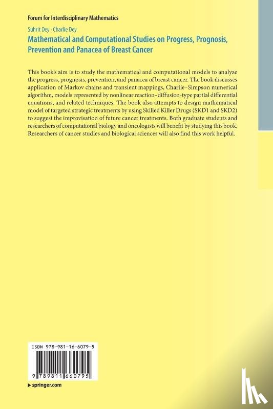 Dey, Suhrit, Dey, Charlie - Mathematical and Computational Studies on Progress, Prognosis, Prevention and Panacea of Breast Cancer