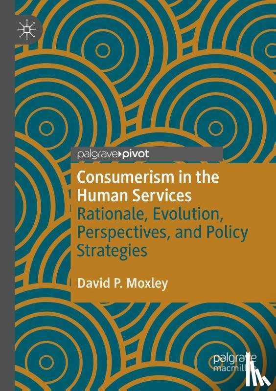 Moxley, David P. - Consumerism in the Human Services