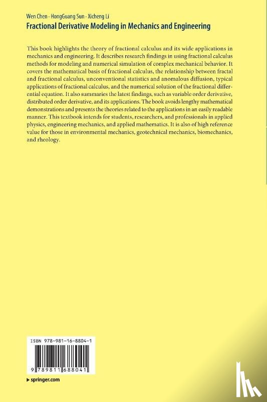 Chen, Wen, Sun, HongGuang, Li, Xicheng - Fractional Derivative Modeling in Mechanics and Engineering