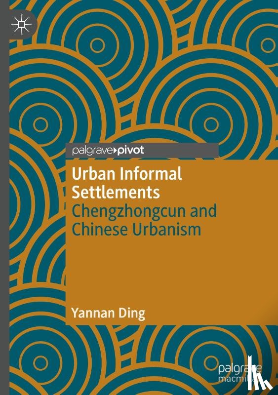 Ding, Yannan - Urban Informal Settlements