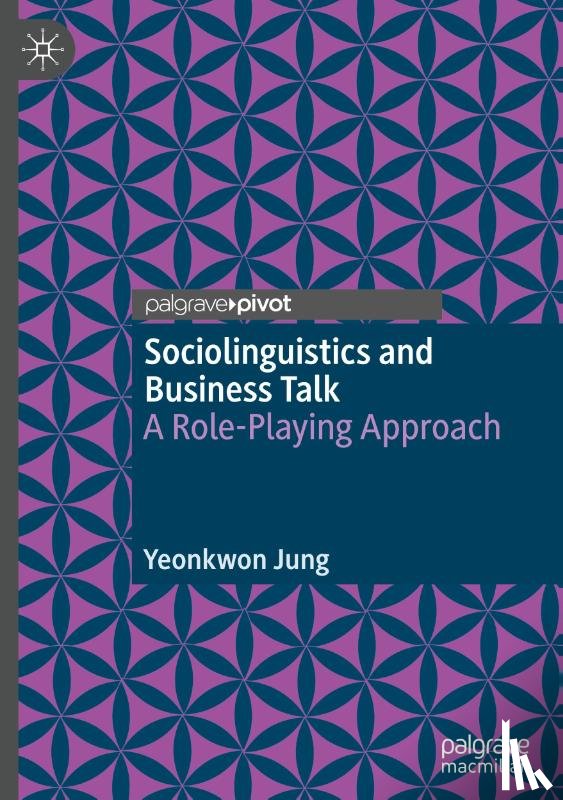 Jung, Yeonkwon - Sociolinguistics and Business Talk