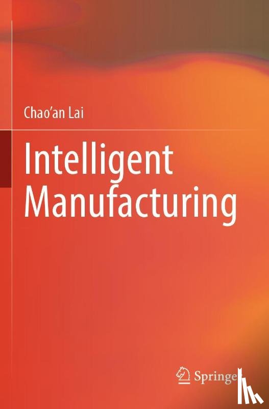 Lai, Chao'an - Intelligent Manufacturing