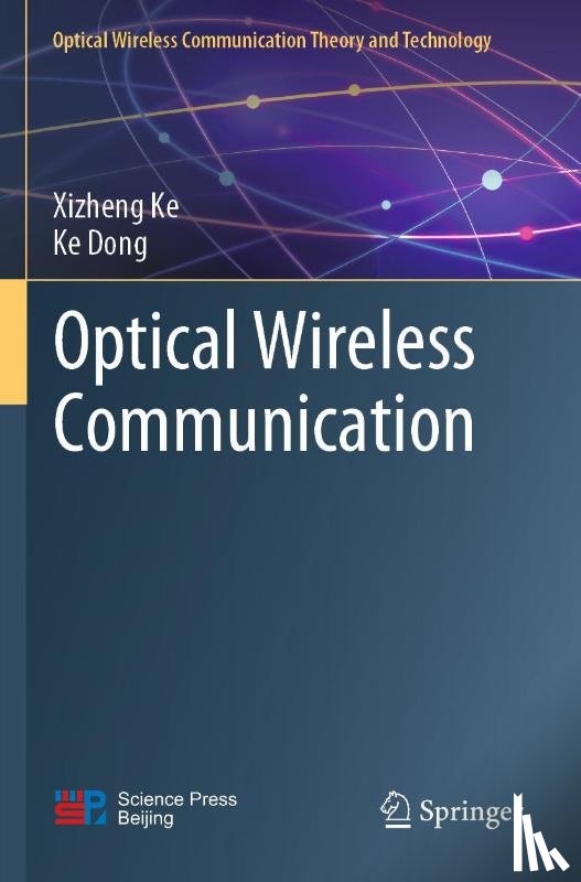 Ke, Xizheng, Dong, Ke - Optical Wireless Communication