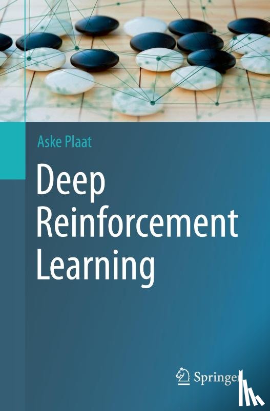 Plaat, Aske - Deep Reinforcement Learning