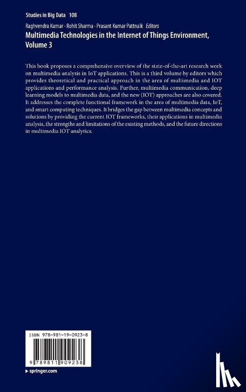  - Multimedia Technologies in the Internet of Things Environment, Volume 3