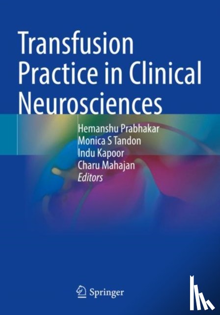  - Transfusion Practice in Clinical Neurosciences