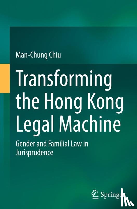 Chiu, Man-Chung - Transforming the Hong Kong Legal Machine