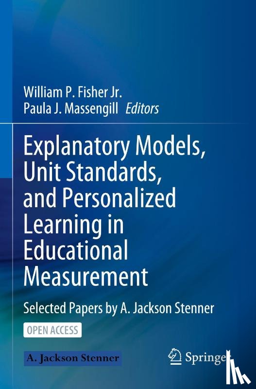  - Explanatory Models, Unit Standards, and Personalized Learning in Educational Measurement