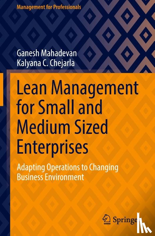 Mahadevan, Ganesh, Chejarla, Kalyana C. - Lean Management for Small and Medium Sized Enterprises
