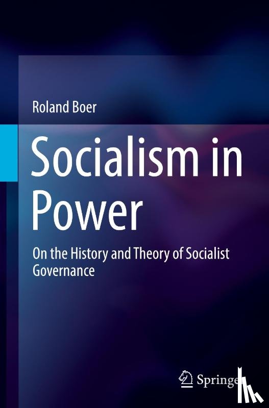 Boer, Roland - Socialism in Power