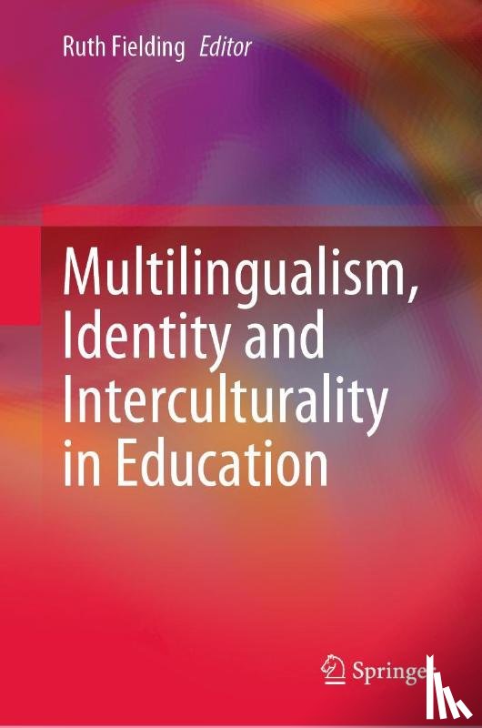  - Multilingualism, Identity and Interculturality in Education