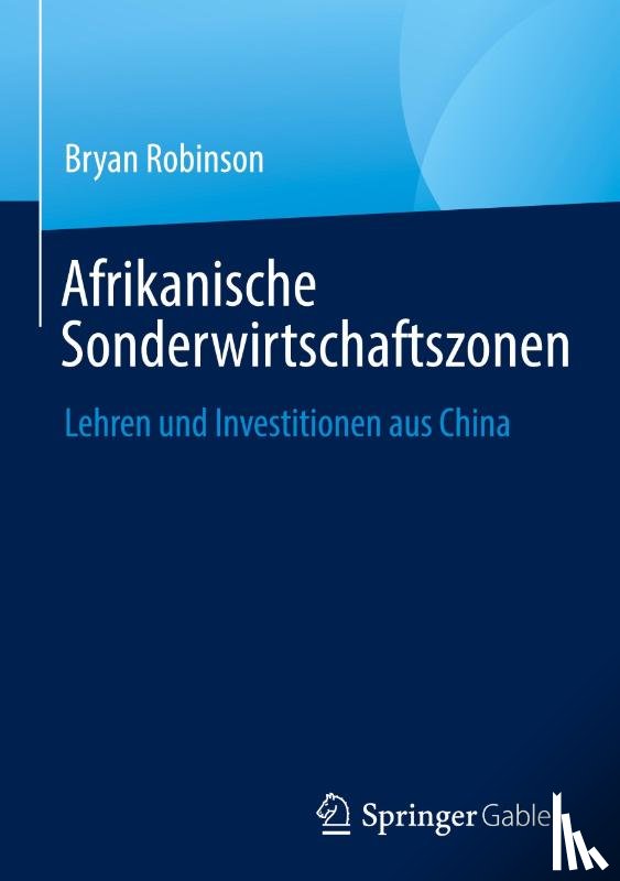 Robinson, Bryan - Afrikanische Sonderwirtschaftszonen