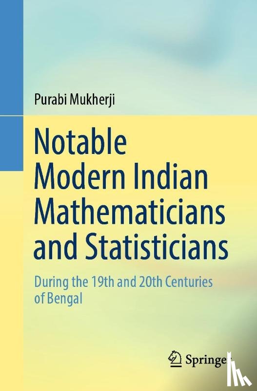 Mukherji, Purabi - Notable Modern Indian Mathematicians and Statisticians