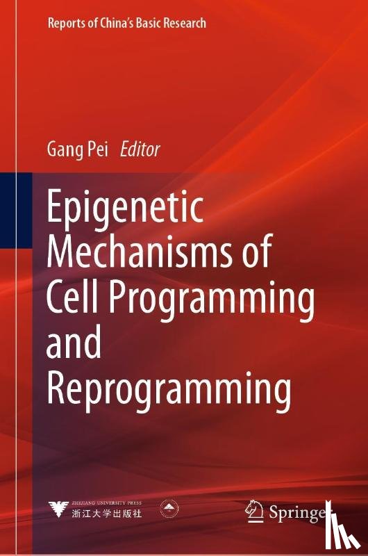  - Epigenetic Mechanisms of Cell Programming and Reprogramming