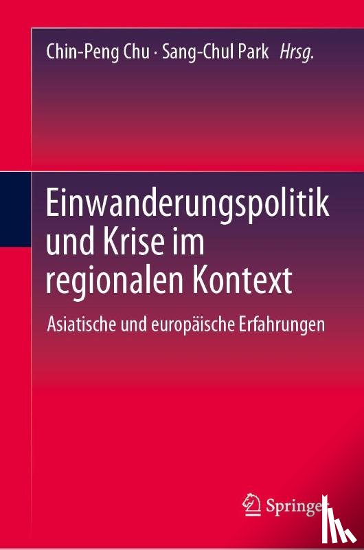  - Einwanderungspolitik und Krise im regionalen Kontext