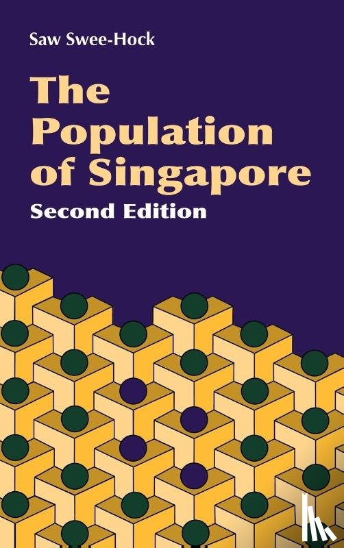 Swee-Hock, Saw - The Population of Singapore