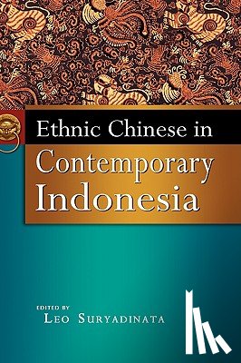  - Ethnic Chinese in Contemporary Indonesia