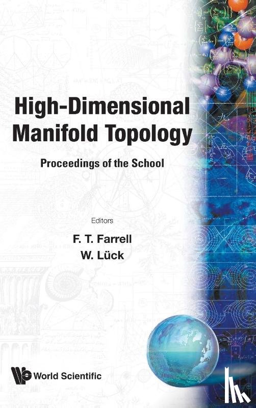Farrell F T - High-dimensional Manifold Topology - Proceedings Of The School