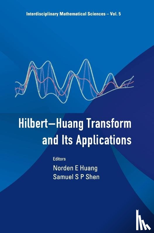  - Hilbert-huang Transform And Its Applications