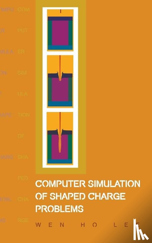 Lee, Wen Ho (National Cheng Kung Univ - Computer Simulation Of Shaped Charge Problems