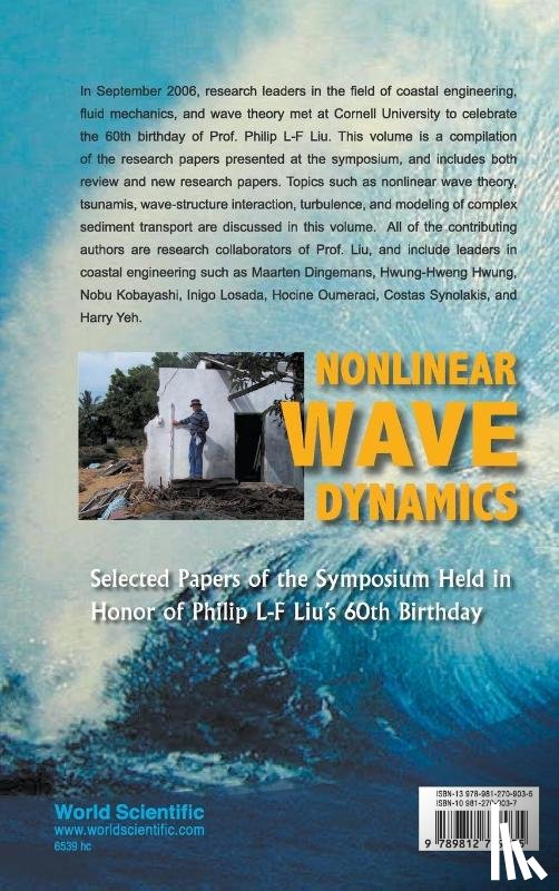 - Nonlinear Wave Dynamics: Selected Papers Of The Symposium Held In Honor Of Philip L-f Liu's 60th Birthday