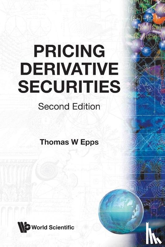 Epps, Thomas Wake (Univ Of Virginia - Pricing Derivative Securities (2nd Edition)