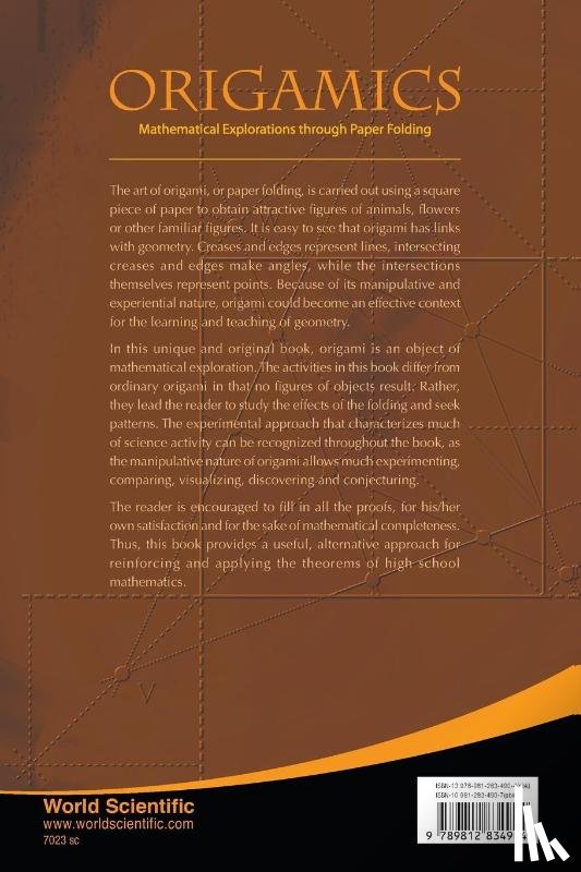 Haga, Kazuo (Univ Of Tsukuba - Origamics: Mathematical Explorations Through Paper Folding