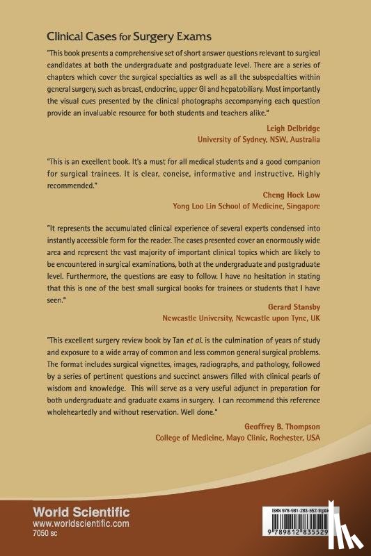 Tan, Charles T K (Mount Elizabeth Novena Medical Centre, Lim, Thiam-chye (National University Of Singapore, Robless, Peter Ashley (National University Of Singapore - Clinical Cases For Surgery Exams