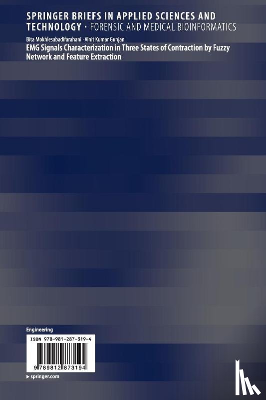 Mokhlesabadifarahani, Bita, Gunjan, Vinit Kumar - EMG Signals Characterization in Three States of Contraction by Fuzzy Network and Feature Extraction