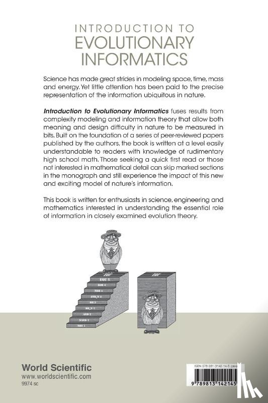Marks Ii, Robert J (Baylor Univ, Dembski, William A (Evolutionary Informatics Lab & Discovery Inst, Ewert, Winston (Evolutionary Informatics Lab - Introduction To Evolutionary Informatics
