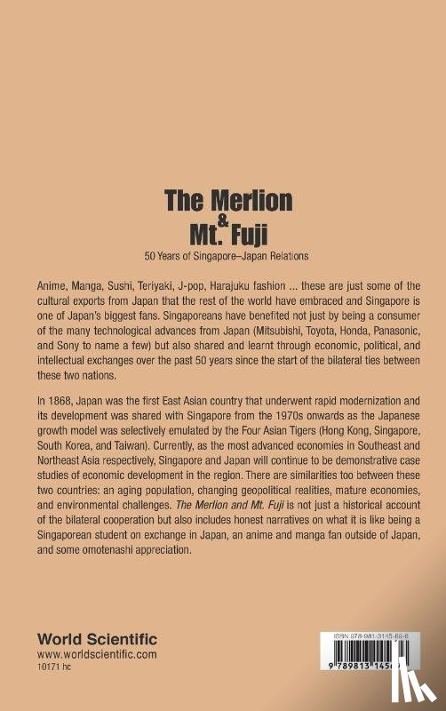 Lim, Tai Wei (Soka University - Merlion And Mt. Fuji, The: 50 Years Of Singapore-japan Relations