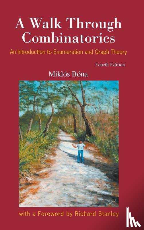 Bona, Miklos (Univ Of Florida - Walk Through Combinatorics, A: An Introduction To Enumeration And Graph Theory (Fourth Edition)
