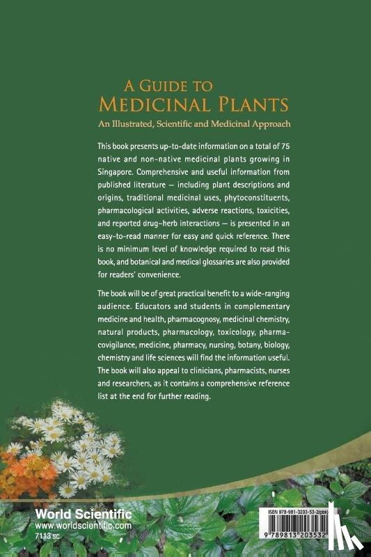 Hwee Ling (Nus, S'pore) Koh, Chay Hoon (Nus, S'pore) Tan, Tung Kian (-) Chua - Guide To Medicinal Plants, A: An Illustrated Scientific And Medicinal Approach