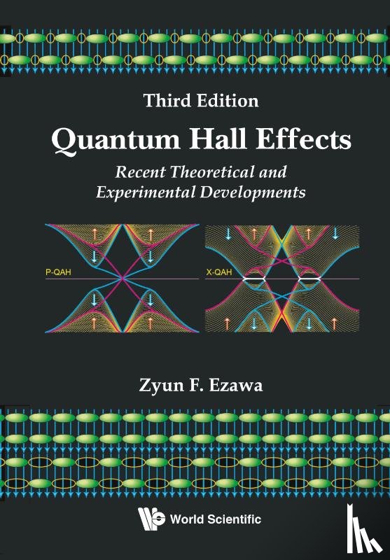 Ezawa, Zyun Francis (Tohoku Univ & Riken - Quantum Hall Effects: Recent Theoretical And Experimental Developments (3rd Edition)