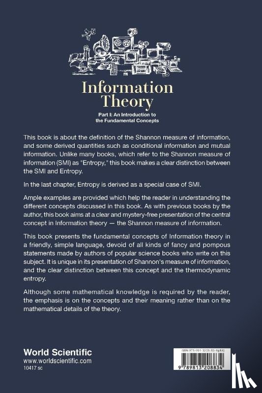 Ben-naim, Arieh (The Hebrew Univ Of Jerusalem - Information Theory - Part I: An Introduction To The Fundamental Concepts