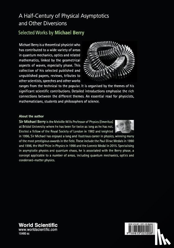 Berry, Michael Victor (Univ Of Bristol - Half-century Of Physical Asymptotics And Other Diversions, A: Selected Works By Michael Berry
