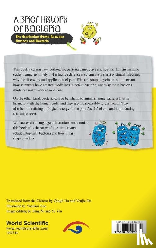 Chen, Daijie (School Of Pharmacy, Qian, Xiuping (School Of Pharmacy - Brief History Of Bacteria, A: The Everlasting Game Between Humans And Bacteria