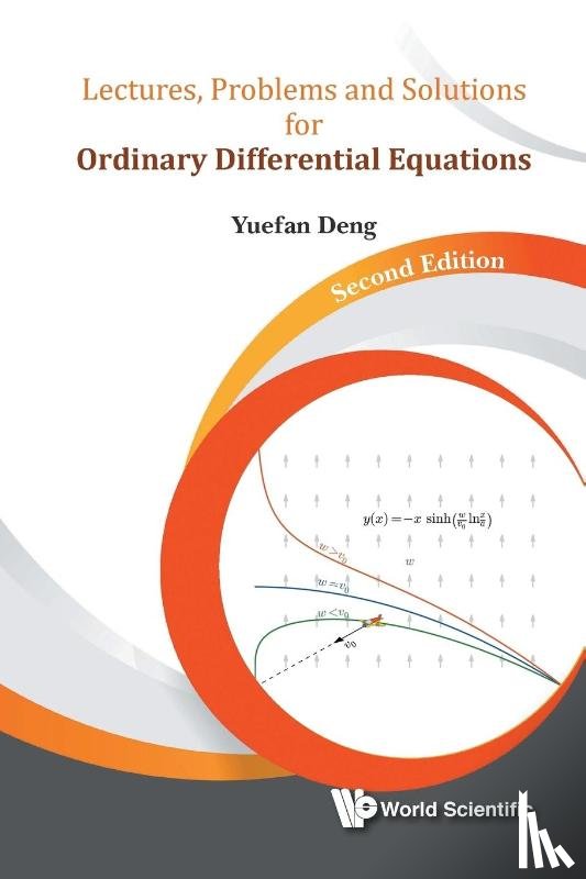 Deng, Yuefan (Stony Brook Univ - Lectures, Problems And Solutions For Ordinary Differential Equations