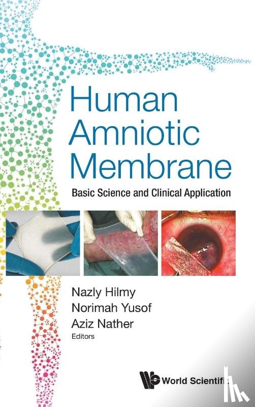  - Human Amniotic Membrane: Basic Science And Clinical Application