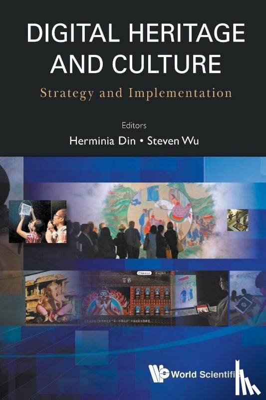  - Digital Heritage And Culture: Strategy And Implementation
