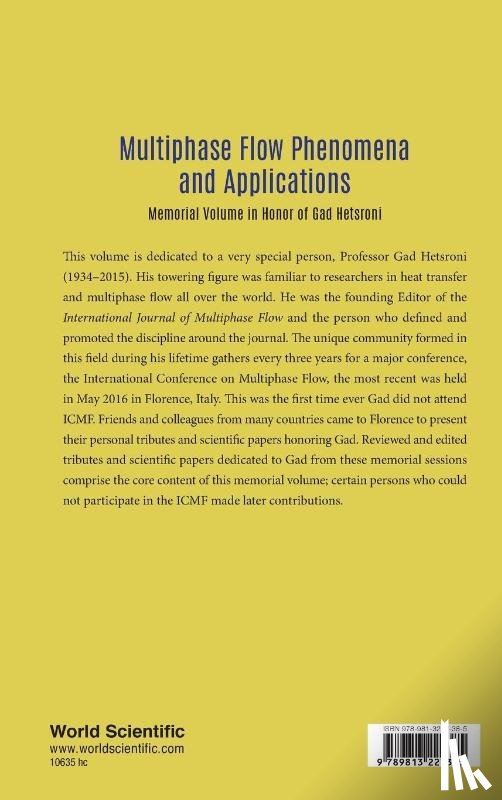  - Multiphase Flow Phenomena And Applications: Memorial Volume In Honor Of Gad Hetsroni