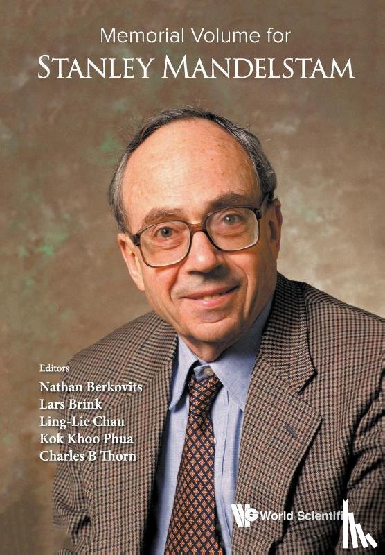  - Memorial Volume For Stanley Mandelstam