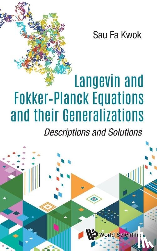 Kwok, Sau Fa (State Univ Of Maringa - Langevin And Fokker-planck Equations And Their Generalizations: Descriptions And Solutions