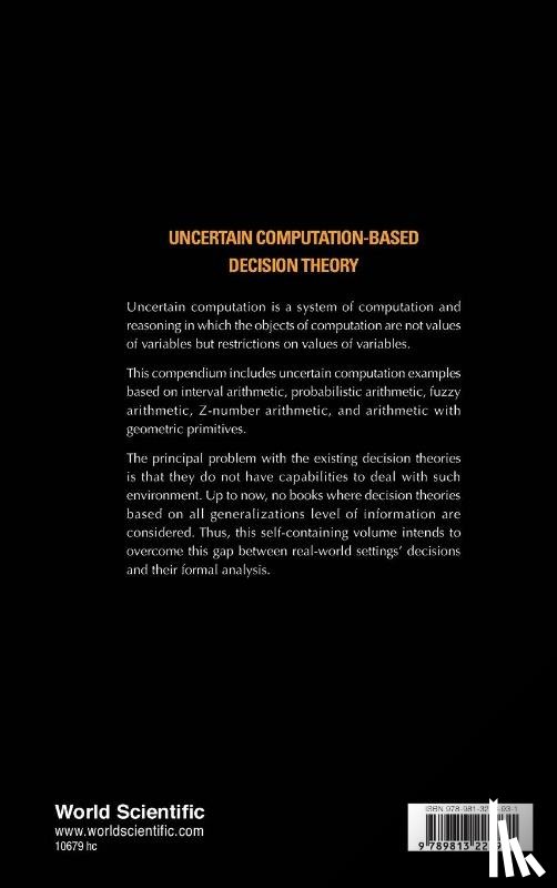 Aliev, Rafik Aziz (Azerbaijan State Oil & Industry Univ - Uncertain Computation-based Decision Theory