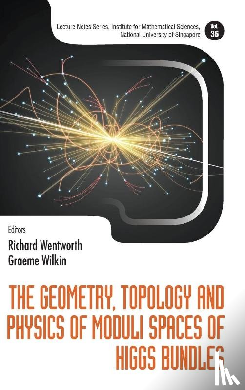  - Geometry, Topology And Physics Of Moduli Spaces Of Higgs Bundles, The