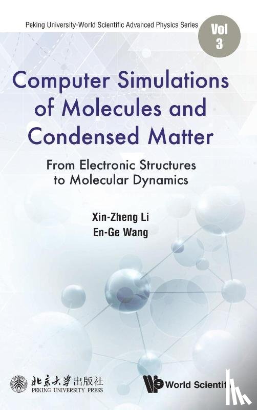 Li, Xin-zheng (Peking Univ, Wang, Enge (Peking Univ - Computer Simulations Of Molecules And Condensed Matter: From Electronic Structures To Molecular Dynamics