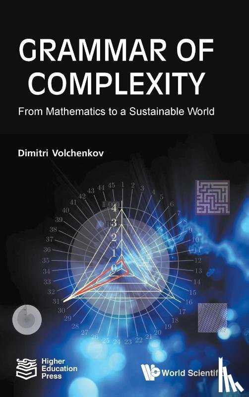 Volchenkov, Dimitri (Texas Tech Univ - Grammar Of Complexity: From Mathematics To A Sustainable World