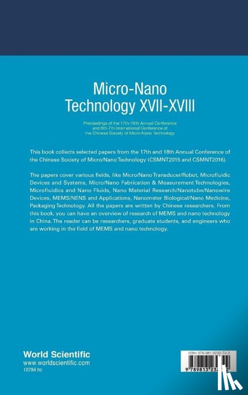  - Micro-nano Technology Xvii-xviii - Proceedings Of The 17th-18th Annual Conference And 6th-7th International Conference Of The Chinese Society Of Micro/nano Technology