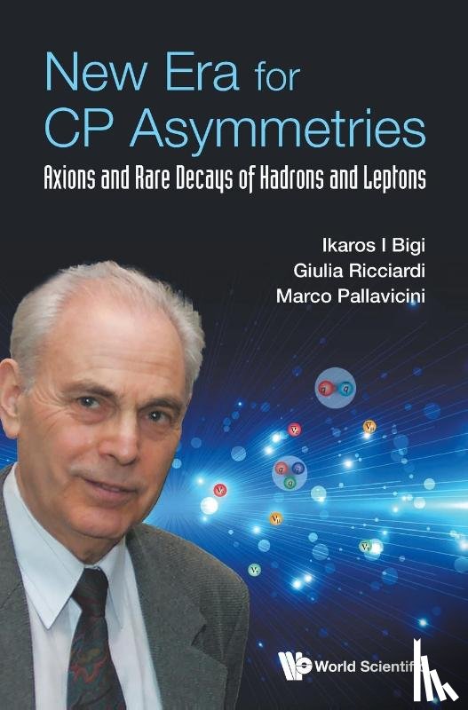 Bigi, Ikaros I (Univ Of Notre Dame, Ricciardi, Giulia (Univ Of Naples Federico Ii, Pallavicini, Marco (Univ Of Genoa - New Era For Cp Asymmetries: Axions And Rare Decays Of Hadrons And Leptons
